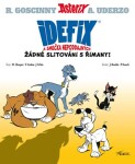 Idefix smečka Nepoddajných Matthieu Choquet