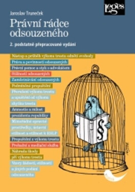 Právní rádce odsouzeného, 2. vydání - Jaroslav Truneček