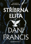 Stříbrná elita - Dani Francis
