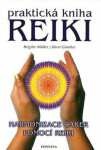 Praktická kniha Reiki Harmonizace čaker pomocí Reiki