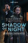 Shadow of Night - Deborah Harkness