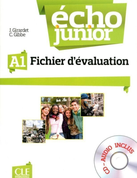 Écho Junior - Niveau A1 - Fichier d´évaluation + CD - Jacky Girardet