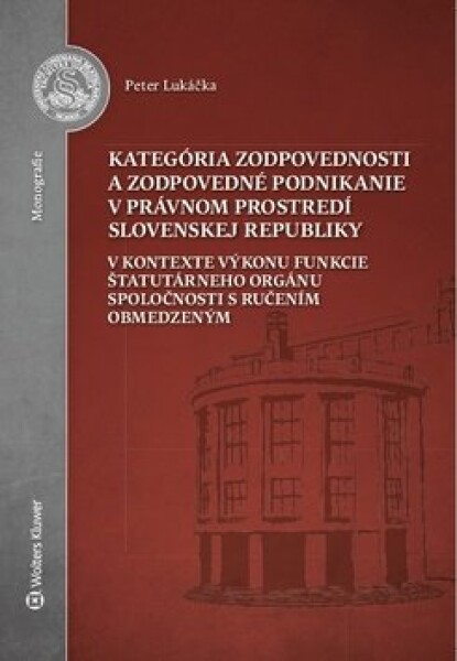 Kategória zodpovednosti zodpovedné podnikanie právnom prostredí SR