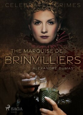 The Marquise De Brinvilliers - Alexandre Dumas - e-kniha