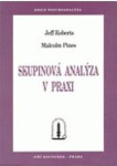 Skupinová analýza praxi Malcolm Pines,