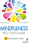 Mindfulness pro uspěchané Jeffrey Brantley,