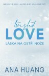 Twisted Love - Láska na ostří nože - Ana Huang - e-kniha