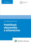 Podniková ekonomika a účtovníctvo - Erika Neubauerová