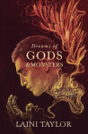 Dreams of Gods and Monsters - Laini Taylor