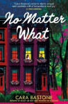 No Matter What - Bastone Cara