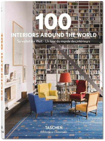 100 Interiors Around the World - Angelika Taschen