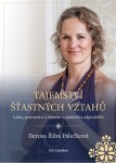 Tajemství šťastných vztahů Denisa Říha Palečková