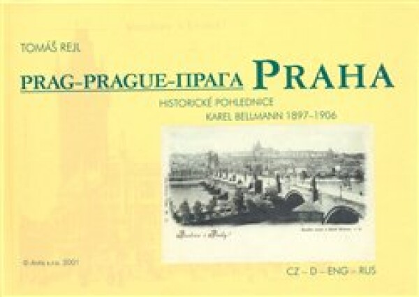 Praha - historické pohlednice - Tomáš Rejl