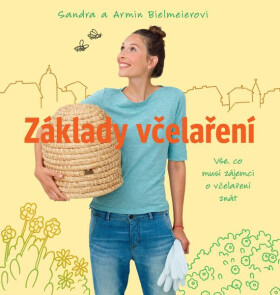 Základy včelaření včelaření