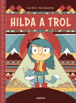 Hilda a trol - Luke Pearson