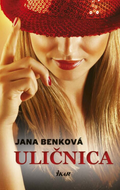 Uličnica (e-kniha) - Jana Benková
