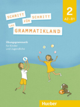 Schritt für Schritt ins Grammatikland - Buch 2 - Frangou, Eleni; Kokkini, Eva; Petrowa, Amalia
