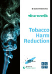 Tobacco Harm Reduction - Viktor Mravčík