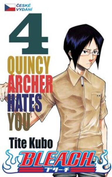 Bleach Quincy Archer Hates You Kubo