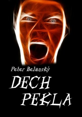 Dech pekla Peter Belanský e-kniha