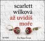 Až uvidíš moře Wilková Scarlett