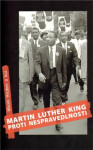 Martin Luther King proti nespravedlnosti Marek Hrubec