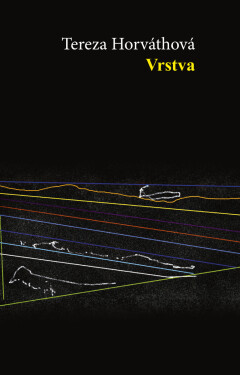 Vrstva - Tereza Horváthová