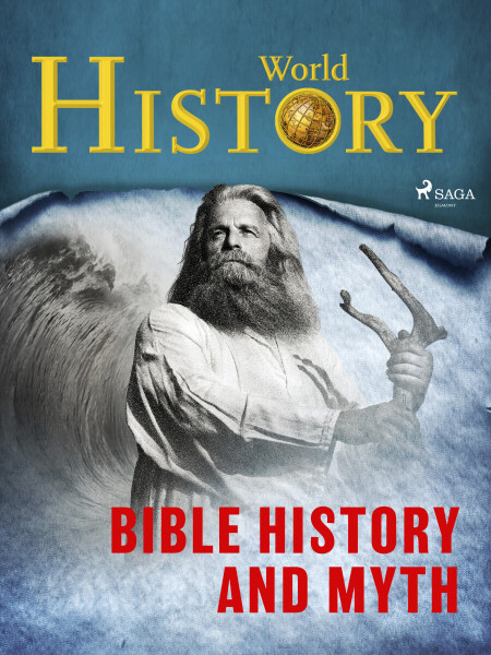 Bible History and Myth - World History