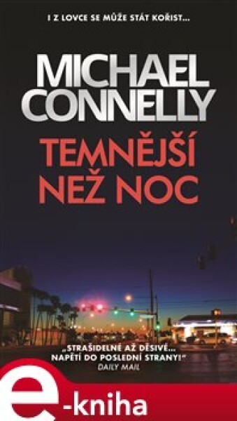 Temnější než noc - Michael Connelly e-kniha