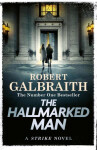 The Hallmarked Man - Robert Galbraith