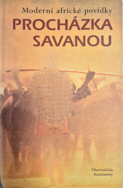 Procházka savanou - moderní africké povídky (poškozená)