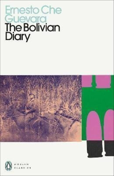Bolivian Diary - Guevara Ernesto Che