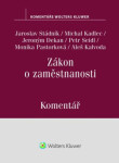 Zákon o zaměstnanosti Komentář - Jaroslav Stádník, Monika Pastorková, Petr Seidl, Jeroným Dekan, Aleš Kalvoda