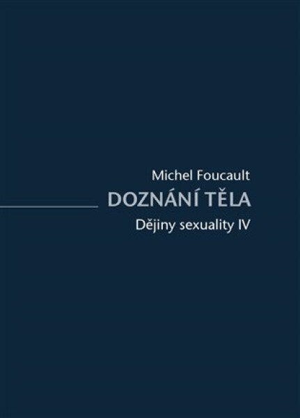 Dějiny sexuality IV.