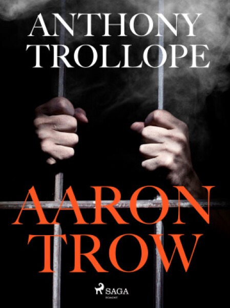 Aaron Trow - Anthony Trollope - e-kniha