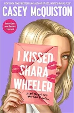 I Kissed Shara Wheeler