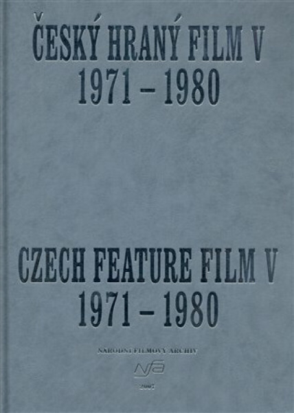 Český hraný film V. / / Czech Feature Film V.