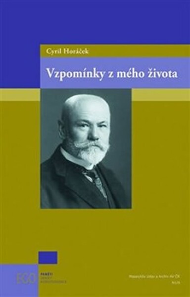 Vzpomínky mého života Cyril Horáček