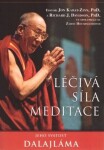 Léčivá síla meditace Dalajláma XIV.