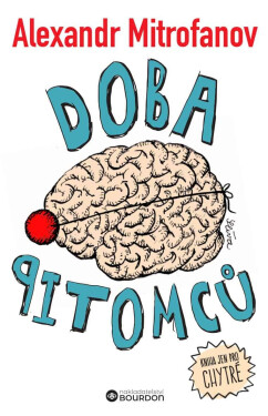Doba pitomců - Alexandr Mitrofanov