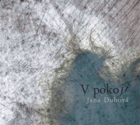 Pokoji Jana Dubová