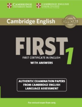 Cambridge English First 1 (2015 Exam) Student´s Book with Answers - kolektiv autorů