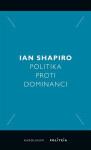 Politika proti dominanci Ian Shapiro