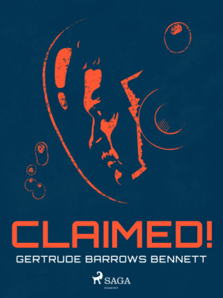 Claimed! - Gertrude Barrows Bennett - e-kniha