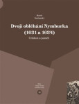 Dvojí obléhání Nymburka (1631 a 1634) (poškozené) - Marek Ďurčanský