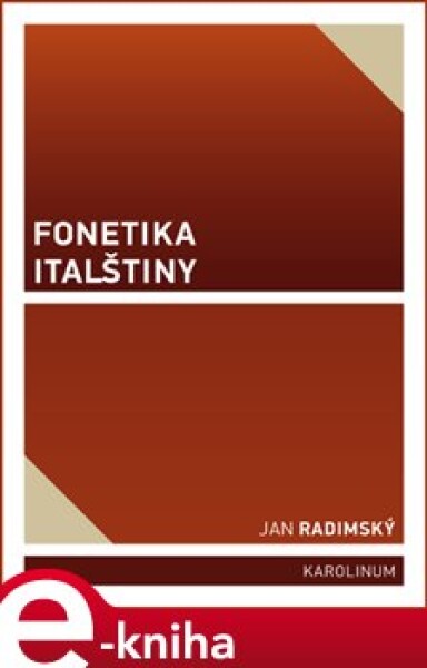 Fonetika italštiny Jan Radimský