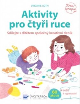 Aktivity pro čtyři ruce Virginie Loth