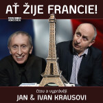 Ať žije Francie! - Ivan Kraus - audiokniha