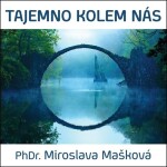 Tajemno kolem nás - CD - Miroslava Mašková