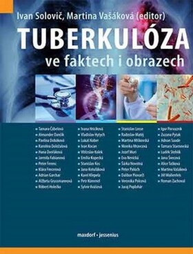 Tuberkulóza ve faktech i obrazech - Ivan Solovič